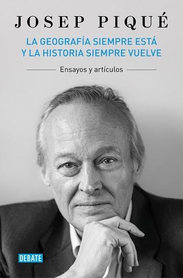 GEOGRAFÍA SIEMPRE ESTÁ Y LA HISTORIA SIEMPRE VUELVE, LA | 9788419642554 | PIQUÉ, JOSEP | Llibreria Aqualata | Comprar llibres en català i castellà online | Comprar llibres Igualada