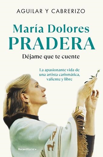 MARÍA DOLORES PRADERA: DÉJAME QUE TE CUENTE | 9788410096493 | CABRERIZO, FELIPE / AGUILAR, SANTIAGO | Llibreria Aqualata | Comprar llibres en català i castellà online | Comprar llibres Igualada