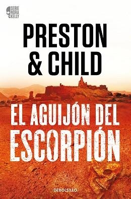 AGUIJÓN DEL ESCORPIÓN, EL (NORA KELLY 2) | 9788466373371 | PRESTON, DOUGLAS / CHILD, LINCOLN | Llibreria Aqualata | Comprar llibres en català i castellà online | Comprar llibres Igualada