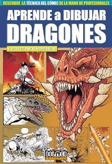 APRENDE A DIBUJAR DRAGONES | 9788417389963 | SAURA, MIGUEL ÁNGEL | Llibreria Aqualata | Comprar llibres en català i castellà online | Comprar llibres Igualada