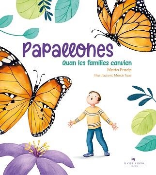 PAPALLONES. QUAN LES FAMÍLIES CANVIEN | 9788419747341 | PRADA, MARTA | Llibreria Aqualata | Comprar llibres en català i castellà online | Comprar llibres Igualada