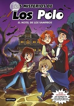 MISTERIOS DE LOS POLO 2, LOS.  EL HOTEL DE LOS VAMPIROS | 9788408280415 | LOS POLO | Llibreria Aqualata | Comprar llibres en català i castellà online | Comprar llibres Igualada