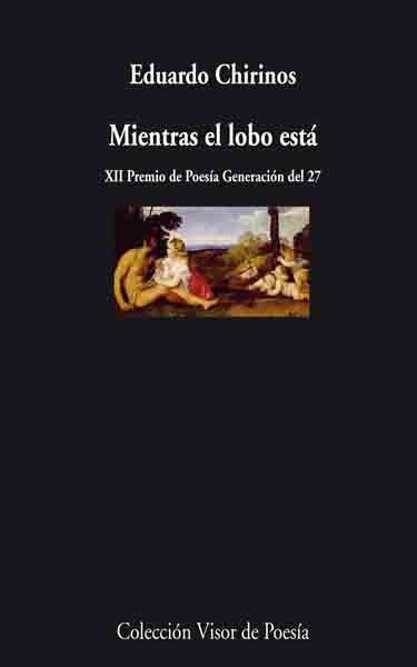 MIENTRAS EL LOBO ESTÁ | 9788498957464 | CHIRINOS, EDUARDO. | Llibreria Aqualata | Comprar llibres en català i castellà online | Comprar llibres Igualada