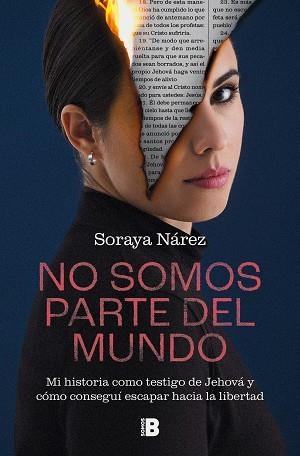 NO SOMOS PARTE DEL MUNDO | 9788466677578 | NÁREZ, SORAYA | Llibreria Aqualata | Comprar llibres en català i castellà online | Comprar llibres Igualada