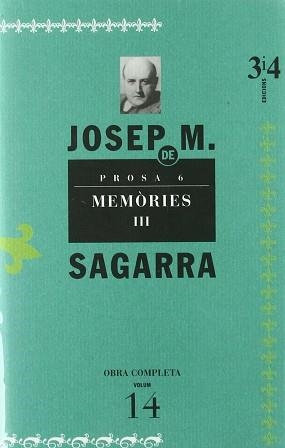 PROSA 6 MEMORIES III OBRA COMPLETA | 9788475027074 | SAGARRA, JOSEP M | Llibreria Aqualata | Comprar llibres en català i castellà online | Comprar llibres Igualada