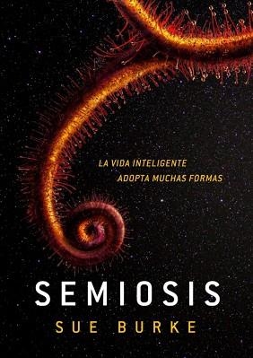 SEMIOSIS | 9788410031661 | BURKE, SUE | Llibreria Aqualata | Comprar llibres en català i castellà online | Comprar llibres Igualada