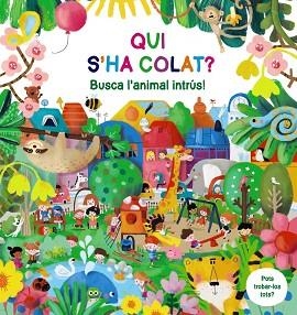 QUI S'HA COLAT? BUSCA L'ANIMAL INTRÚS! | 9788413493305 | POITIER, ANTON | Llibreria Aqualata | Comprar llibres en català i castellà online | Comprar llibres Igualada