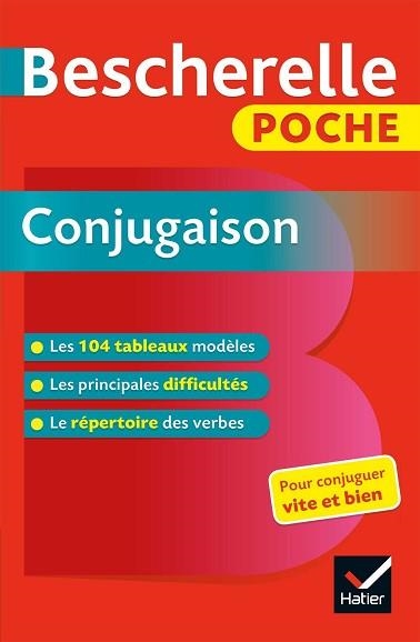 BESCHERELLE POCHE CONJUGAISON - L'ESSENTIEL DE LA CONJUGAISON FRANÇAISE | 9782401044616 | HATIER | Llibreria Aqualata | Comprar llibres en català i castellà online | Comprar llibres Igualada