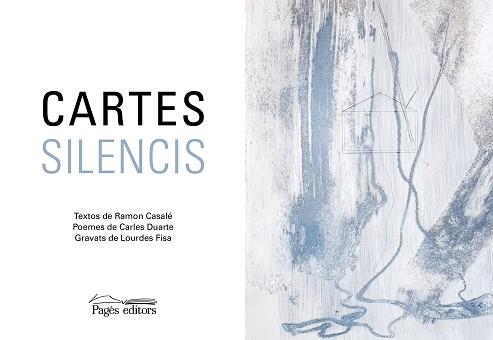 CARTES. SILENCIS | 9788413032689 | CASALÉ SOLER, RAMON / DUARTE MONTSERRAT, CARLES/FISA, LOURDES | Llibreria Aqualata | Comprar llibres en català i castellà online | Comprar llibres Igualada