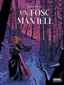 UN FOSC MANTELL | 9788467969399 | MARTIN, JAIME | Llibreria Aqualata | Comprar llibres en català i castellà online | Comprar llibres Igualada