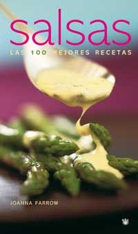 SALSAS. LAS CIEN MEJORES RECETAS | 9788478712168 | FARROW, JOANNA | Llibreria Aqualata | Comprar llibres en català i castellà online | Comprar llibres Igualada