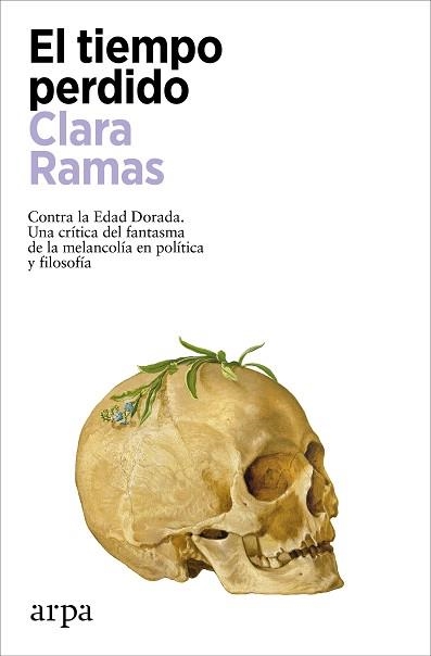 TIEMPO PERDIDO, EL | 9788419558541 | RAMAS, CLARA | Llibreria Aqualata | Comprar llibres en català i castellà online | Comprar llibres Igualada