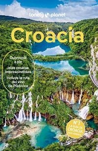 CROACIA (LONELY PLANET) 9A. EDICIÓN - 2024 | 9788408265450 | MUTIC, ANJA / GRACE, LUCIE / PUTINJA, ISABEL | Llibreria Aqualata | Comprar libros en catalán y castellano online | Comprar libros Igualada