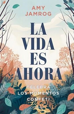 VIDA ES AHORA, LA | 9788419996329 | JAMROG, AMY | Llibreria Aqualata | Comprar llibres en català i castellà online | Comprar llibres Igualada