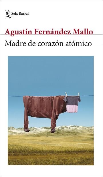 MADRE DE CORAZÓN ATÓMICO | 9788432243608 | FERNÁNDEZ MALLO, AGUSTÍN | Llibreria Aqualata | Comprar libros en catalán y castellano online | Comprar libros Igualada