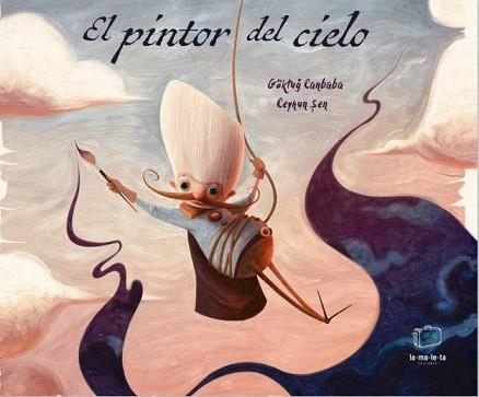 PINTOR DEL CIELO, EL | 9788418232480 | CANBABA, GÖKTUG | Llibreria Aqualata | Comprar llibres en català i castellà online | Comprar llibres Igualada