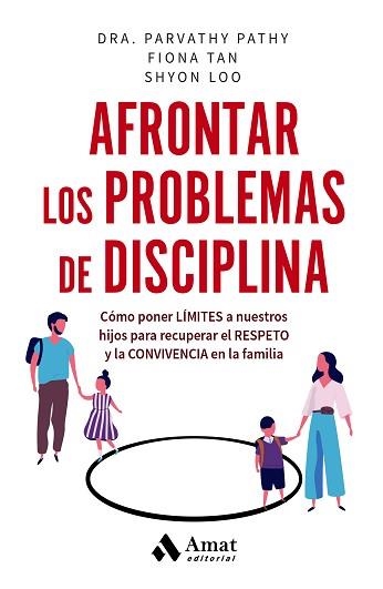 AFRONTAR LOS PROBLEMAS DE DISCIPLINA | 9788419870025 | PATHY, PARVATHY / TAN, FIONA/LOO, SHYON | Llibreria Aqualata | Comprar llibres en català i castellà online | Comprar llibres Igualada