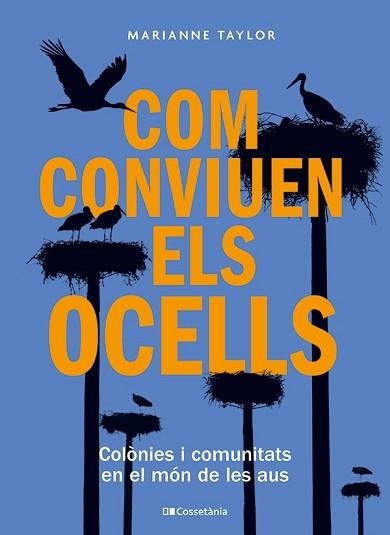 COM CONVIUEN ELS OCELLS | 9788413563442 | TAYLOR, MARIANNE | Llibreria Aqualata | Comprar libros en catalán y castellano online | Comprar libros Igualada