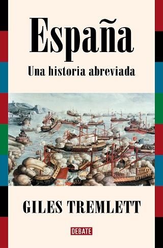 ESPAÑA. UNA HISTORIA ABREVIADA | 9788419642332 | TREMLETT, GILES | Llibreria Aqualata | Comprar libros en catalán y castellano online | Comprar libros Igualada