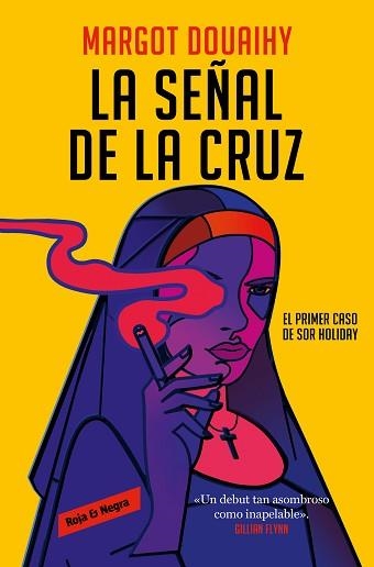 SEÑAL DE LA CRUZ, LA | 9788419437846 | DOUAIHY, MARGOT | Llibreria Aqualata | Comprar llibres en català i castellà online | Comprar llibres Igualada