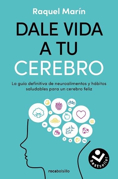 DALE VIDA A TU CEREBRO | 9788419498724 | MARÍN, RAQUEL | Llibreria Aqualata | Comprar llibres en català i castellà online | Comprar llibres Igualada