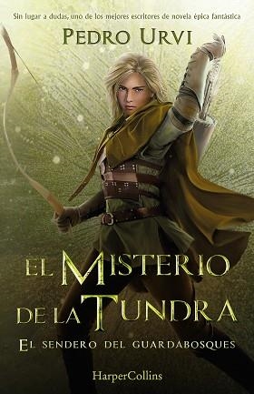 MISTERIO DE LA TUNDRA, EL (EL SENDERO DEL GUARDABOSQUES, LIBRO 3) | 9788418774638 | URVI, PEDRO | Llibreria Aqualata | Comprar llibres en català i castellà online | Comprar llibres Igualada