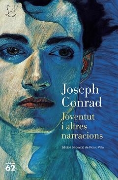 JOVENTUT I ALTRES NARRACIONS | 9788429781632 | CONRAD, JOSEPH | Llibreria Aqualata | Comprar libros en catalán y castellano online | Comprar libros Igualada