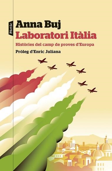 LABORATORI ITÀLIA | 9788498095630 | BUJ, ANNA | Llibreria Aqualata | Comprar llibres en català i castellà online | Comprar llibres Igualada