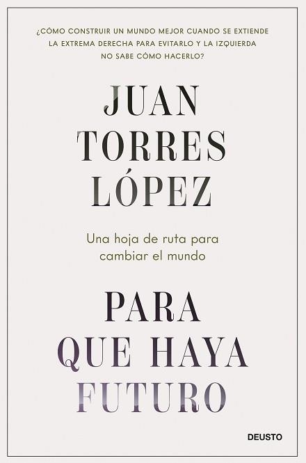 PARA QUE HAYA FUTURO | 9788423437269 | TORRES LÓPEZ, JUAN | Llibreria Aqualata | Comprar llibres en català i castellà online | Comprar llibres Igualada