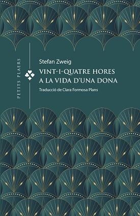 VINT-I-QUATRE HORES A LA VIDA D'UNA DONA | 9788419474391 | ZWEIG, STEFAN | Llibreria Aqualata | Comprar llibres en català i castellà online | Comprar llibres Igualada