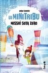 MISSIÓ SOTA ZERO | 9788419968197 | SUNYER, JORDI | Llibreria Aqualata | Comprar llibres en català i castellà online | Comprar llibres Igualada