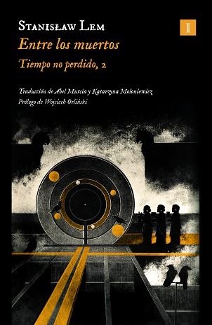 ENTRE LOS MUERTOS | 9788419581419 | LEM, STANISLAW | Llibreria Aqualata | Comprar llibres en català i castellà online | Comprar llibres Igualada