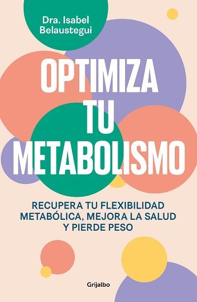 OPTIMIZA TU METABOLISMO | 9788425367328 | BELAUSTEGUI, ISABEL | Llibreria Aqualata | Comprar llibres en català i castellà online | Comprar llibres Igualada