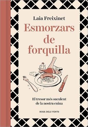 ESMORZARS DE FORQUILLA | 9788418062834 | FREIXINET, LAIA | Llibreria Aqualata | Comprar llibres en català i castellà online | Comprar llibres Igualada