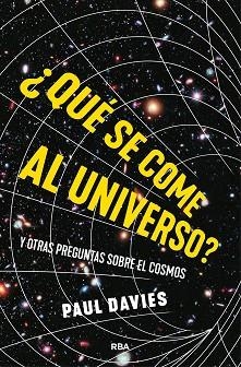 QUÉ SE COME AL UNIVERSO? | 9788411326339 | DAVIES, PAUL | Llibreria Aqualata | Comprar libros en catalán y castellano online | Comprar libros Igualada