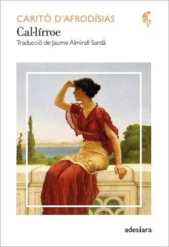 CAL·LÍRROE | 9788419908056 | D’AFRODÍSIAS, CARITÓ | Llibreria Aqualata | Comprar llibres en català i castellà online | Comprar llibres Igualada