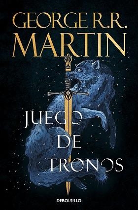 JUEGO DE TRONOS (CANCIÓN DE HIELO Y FUEGO 1) | 9788466374934 | MARTIN, GEORGE R.R. | Llibreria Aqualata | Comprar llibres en català i castellà online | Comprar llibres Igualada