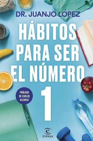 HÁBITOS PARA SER EL NÚMERO 1 | 9788467073089 | LÓPEZ, DR. JUANJO | Llibreria Aqualata | Comprar llibres en català i castellà online | Comprar llibres Igualada