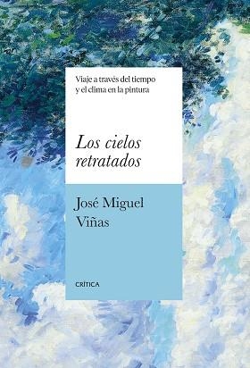 CIELOS RETRATADOS, LOS | 9788491996491 | VIÑAS, JOSÉ MIGUEL | Llibreria Aqualata | Comprar llibres en català i castellà online | Comprar llibres Igualada