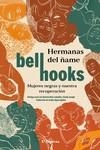 HERMANAS DEL ÑAME | 9788412868715 | HOOKS, BELL | Llibreria Aqualata | Comprar llibres en català i castellà online | Comprar llibres Igualada