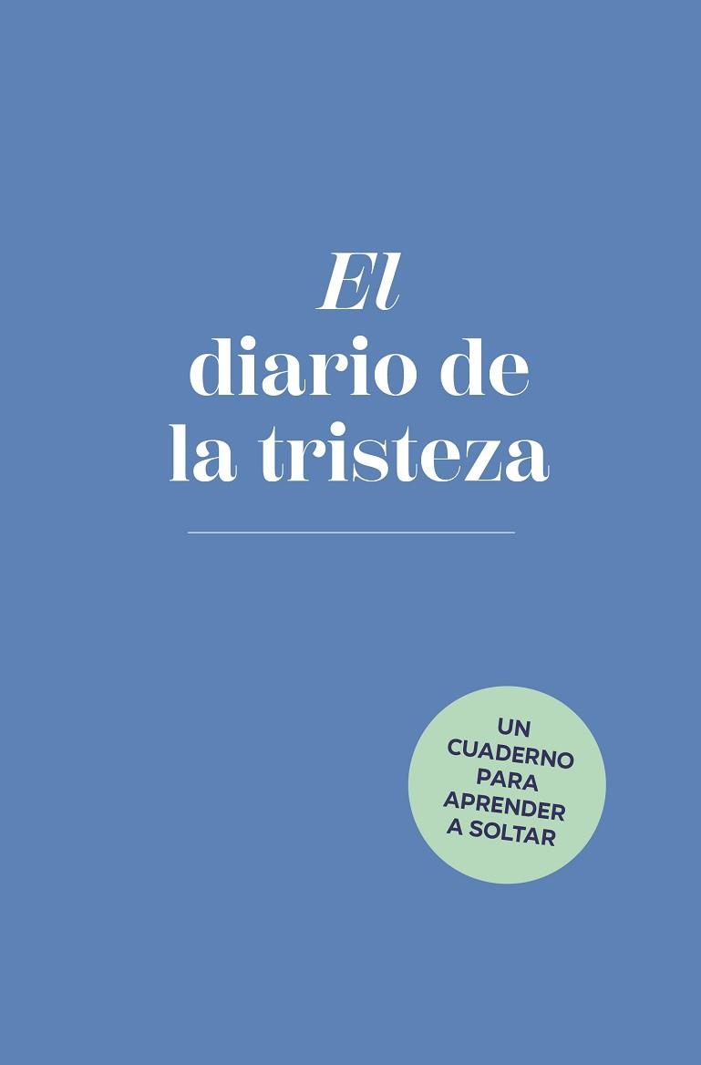 DIARIO DE LA TRISTEZA, EL | 9788401034930 | BAAR, ELIAS | Llibreria Aqualata | Comprar llibres en català i castellà online | Comprar llibres Igualada