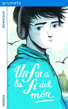 UN FAR A LA FI DEL MÓN | 9788424675318 | GUIX, GERARD | Llibreria Aqualata | Comprar llibres en català i castellà online | Comprar llibres Igualada