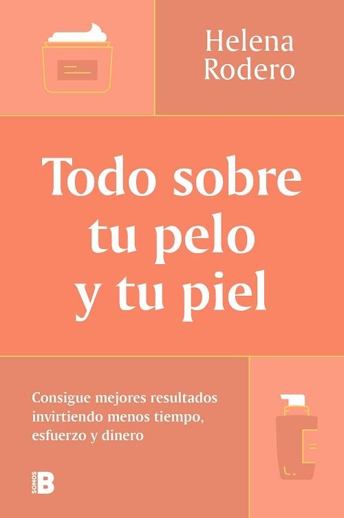 TODO SOBRE TU PELO Y TU PIEL | 9788466678988 | RODERO, HELENA | Llibreria Aqualata | Comprar llibres en català i castellà online | Comprar llibres Igualada