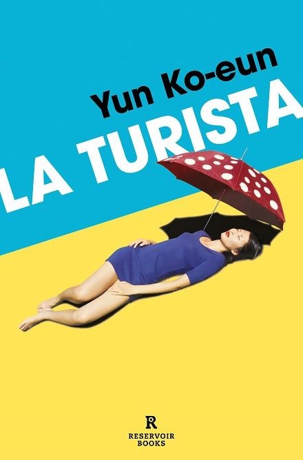 TURISTA, LA | 9788419940452 | KO-EUN, YUN | Llibreria Aqualata | Comprar llibres en català i castellà online | Comprar llibres Igualada