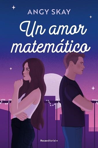 UN AMOR MATEMÁTICO | 9788419965998 | SKAY, ANGY | Llibreria Aqualata | Comprar libros en catalán y castellano online | Comprar libros Igualada