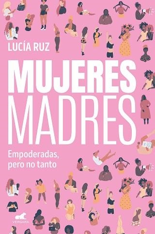 MUJERES MADRES | 9788419820259 | RUZ, LUCÍA | Llibreria Aqualata | Comprar llibres en català i castellà online | Comprar llibres Igualada