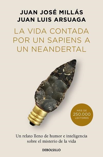 VIDA CONTADA POR UN SAPIENS A UN NEANDERTAL, LA (EDICIÓN LIMITADA) | 9788466378277 | MILLÁS, JUAN JOSÉ/ARSUAGA, JUAN LUIS | Llibreria Aqualata | Comprar libros en catalán y castellano online | Comprar libros Igualada