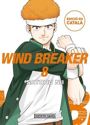 WIND BREAKER 8 (EDICIÓ EN CATALÀ) | 9788419686107 | NII, SATORU | Llibreria Aqualata | Comprar llibres en català i castellà online | Comprar llibres Igualada