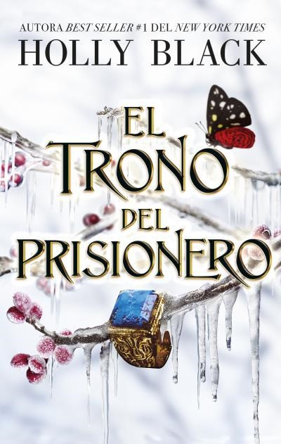 TRONO DEL PRISIONERO, EL | 9788419252739 | BLACK, HOLLY | Llibreria Aqualata | Comprar libros en catalán y castellano online | Comprar libros Igualada