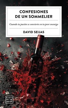 CONFESIONES DE UN SOMMELIER | 9788408288541 | SEIJAS, DAVID | Llibreria Aqualata | Comprar llibres en català i castellà online | Comprar llibres Igualada